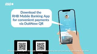 Make Seamless Payments with DuitNow QR via RHB Mobile Banking App [upl. by Fenwick]