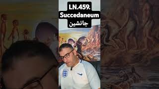 LN459succedaneumجایگزین english learnenglish 🇬🇧🔠🦜🙋💁📜🗣️🎤📚📖📝📢📣🔔🔉🔊🛎️ [upl. by Tocs]