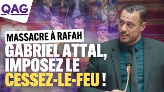 Rafah  Si vous ne voulez pas être complice vous devez agir   Sébastien Delogu  QAG [upl. by Kelvin]