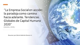 TENDENCIAS GLOBALES DE CAPITAL HUMANO de DELOITTE Resumen [upl. by Ricardama691]