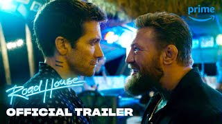 Road House  Official Trailer  Prime Video [upl. by Martie]