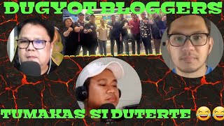 DUGYOT BLOGGERS tumakas daw si DUTERTE 😂😂 [upl. by Ytirehc]