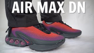 EVERYTHING you need to know about the NIKE AIR MAX DN  Sizing amp Comfort  Worth the Price [upl. by Fante]