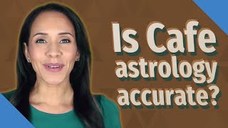 Is Cafe astrology accurate [upl. by Souza]