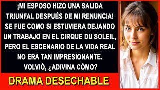 Después de renunciar mi esposo se fue ¡Pero regresó llorando cuando triunfé [upl. by Adnilra]