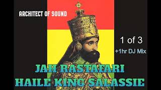 Roots Reggae DJ Mix 1 of 3 Jah Rastafari Haile King Selassie Empress YuajahArchitect of Sound [upl. by Ace]