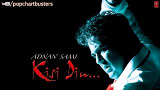 ☞ Aye Khuda Full Song  Kisi Din  Adnan Sami Hit Album Songs [upl. by Moyers]