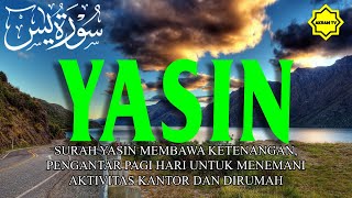 Surah Yassin Full Paling Merdu Murottal Alquran Merdu Surah Yasin Surat Alwaqiah Al Kahfi [upl. by Fabio]