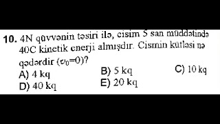 Cismin Kinetik Enerjisi  10cu sual [upl. by Essy]