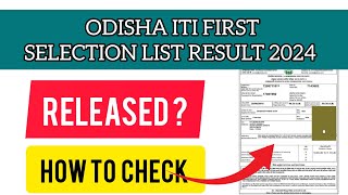 ODISHA ITI 3rd Selection List 2024  How to Check ODISHA ITI Selection List 2024 [upl. by Benny]