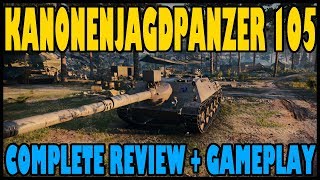 World of Tanks Kanonenjagdpanzer 105 Review  Gameplay  Complete Breakdown [upl. by Avenej]