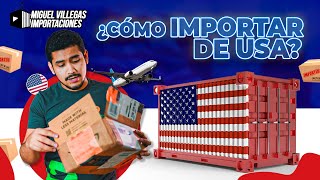 Cómo IMPORTAR DE USA  Curso De Importación [upl. by Breban]