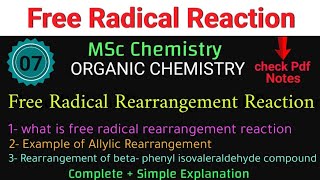 Free Radical Rearrangement Reaction  Complete Explanation •MscChemistryORGANIC Its Chemistry time [upl. by Afas685]