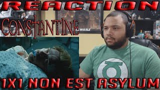 Constantine  1x1  Non Est Asylum  REACTION [upl. by Binnings]