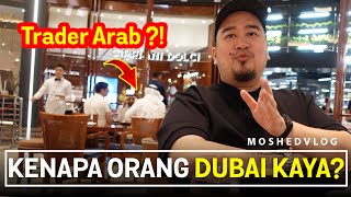 Orang Dubai ni trade jugak ka Kaya depa ni [upl. by Pessa]