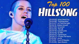 Top 100 Hillsong Worship Praise Songs 🙏HILLSONG Praise And Worship Songs Playlist 2021 [upl. by Suillenroc183]