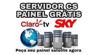 Painel de Cs satélite Sky e Claro totalmente grátis [upl. by Simaj]