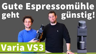 Varia VS3  Die beste Espressomühle unter 400 Euro [upl. by Zipporah]