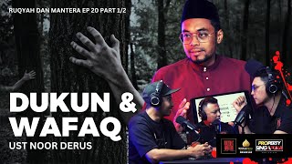 PANAS DUKUN amp WAFAQ  UST NOOR DERUS  RUQYAH DAN MANTERA EP 20 PART 12 [upl. by Einnig]