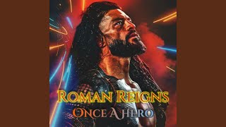 WWE Roman Reigns EPIC Return Theme Once A Hero [upl. by Decrem]