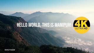 Manipur in 4K Kasom Khullen amp Khoupum Aerial [upl. by Airdnaxila]