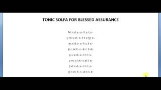 Tonic Solfa For The Hymn Blessed Assurance [upl. by Eseerahs317]