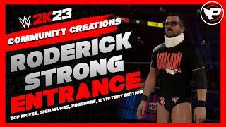 NECK STRONG WWE 2K23 Roderick Strong Entrance Top Moves Signatures Finishers amp Victory Motion [upl. by Wojak]