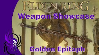 Elden Ring Weapon Showcase Golden Epitaph Duels eldenring weaponshowcase pvp [upl. by Oruhtra]