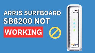 Arris Surfboard SB8200 Not Working [upl. by Terence]