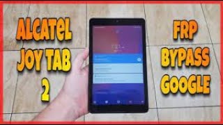 Cómo Quitar Cuenta Google Tablet Alcatel 9032Z  Alcatel JOY TAB 2  FRP Bypass [upl. by Cesar683]