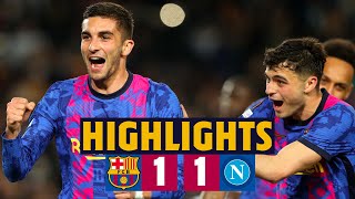 BARÇA 11 NAPOLI  HIGHLIGHTS UEFA EUROPA LEAGUE 🔵🔴 [upl. by Bekelja]