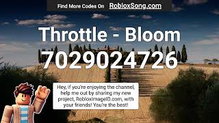 Throttle  Bloom Roblox ID [upl. by Baun]