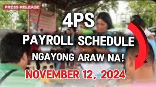 ✅4PS PAYROLL PAYOUT SCHEDULE NGAYONG ARAW NA NOV 12 2024 [upl. by Haeluj955]