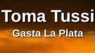 Lil Jaico  Toma Tussi Gasta La Plata Letra [upl. by Mott568]