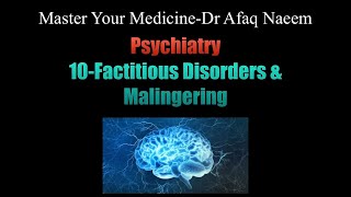 10Factitious Disorder and Malingering [upl. by Remo]