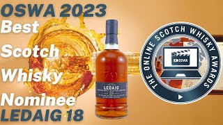 OSWA 2023 Best Scotch Whisky Nominee Ledaig 18 [upl. by Atilrahc]