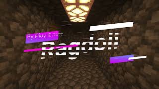 Minecraft Ragdoll Trailer  DOWNLOAD [upl. by Oliva]