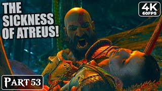 The Sickness Of Atreus  God Of War 4 2018 Gameplay 53 [upl. by Nnaik]