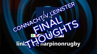 Leinster v Connacht  final thoughts [upl. by Anitan]