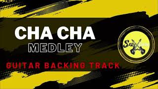 CHA CHA MEDLEYGUITAR BACKING TRACK COVER BY SAREX [upl. by Nerot]