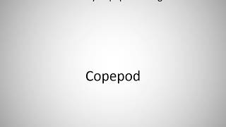 How to say Copepod in English [upl. by Leay]