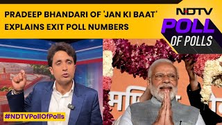 Exit Poll Numbers 2024  Pradeep Bhandari Of Jan Ki Baat Explains Exit Poll Numbers [upl. by Eads]