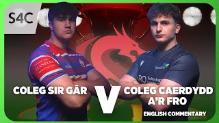 LIVE RUGBY Coleg Sir Gar v Cardiff and Vale College  Ysgolion a cholegau  S4C [upl. by Laertnom]