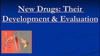 13th Lecture  New drug development and evaluation  Pharmacology [upl. by Ardnnaed]