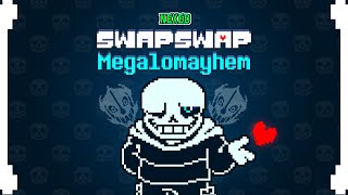 SwapSwap  Megalomayhem Nexed [upl. by Livi738]