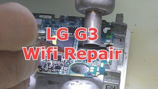 LG G3 Wifi Repair [upl. by Yelmene]