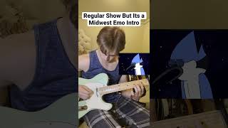 Regular Show But Its a Midwest Emo Intro [upl. by Alimhaj]