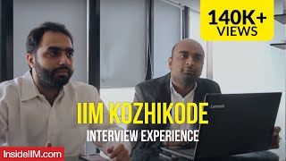 IIM Kozhikode Interview Experience  How To Crack IIM Interviews [upl. by Eisnil]