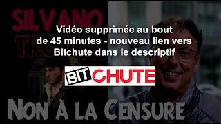 💥Silvano Trotta censuré et à présent sur BITCHUTE 💥 [upl. by Ayala]