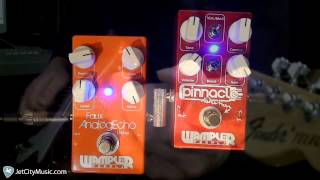 WamplerPedalsPinnacleDistortionampFauxAnalogEcho [upl. by Rhyne998]